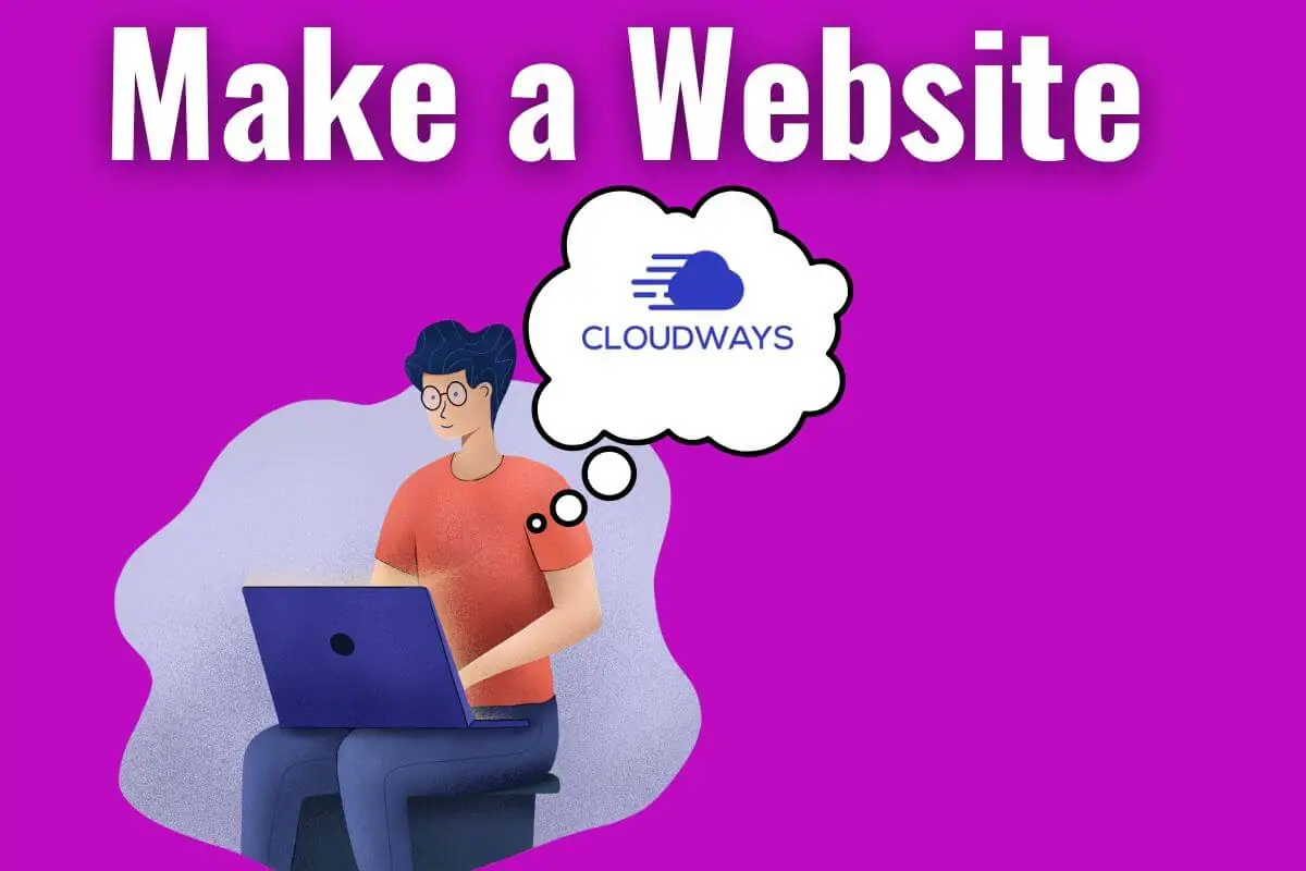 How to Make a WordPress Website on Cloudways
