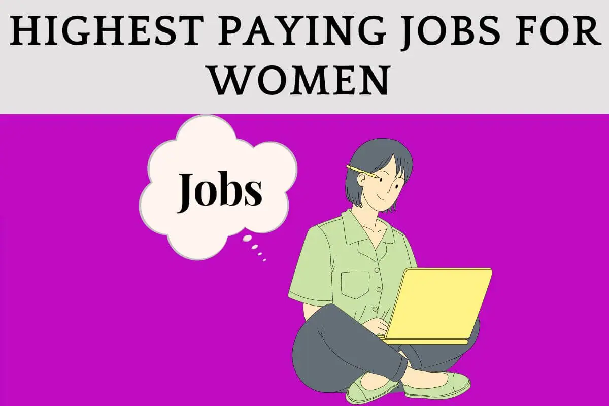 Best Highest Paying Jobs For Women